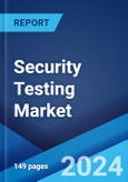 Security Testing Market Report by Type, Testing Tool, Deployment Mode, End User, and Region 2024-2032- Product Image