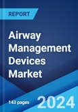 Airway Management Devices Market Report by Product, Patient Type, Application, End Use, and Region 2024-2032- Product Image