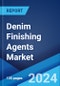 Denim Finishing Agents Market Report by Product, Enterprises Size, Distribution Channel, and Region 2024-2032 - Product Thumbnail Image