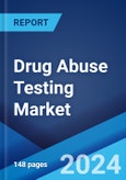 Drug Abuse Testing Market Report by Product, Sample (Urine, Oral Fluid, Hair, Breath, and Others), End User, and Region 2024-2032- Product Image