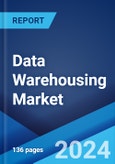 Data Warehousing Market Report by Offering, Data Type, Deployment Model, Enterprise Size, End User, and Region 2024-2032- Product Image