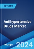 Antihypertensive Drugs Market Report by Therapeutic Class, Type, Distribution Channel, and Region 2024-2032- Product Image