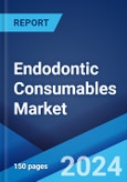 Endodontic Consumables Market Report by Consumable Type, Material, End User, and Region 2024-2032- Product Image