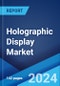 Holographic Display Market Report by Component, Technology, Dimension, Application, End User, and Region 2024-2032 - Product Thumbnail Image