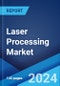 Laser Processing Market Report by Process, Product, Application, and Region 2024-2032 - Product Thumbnail Image