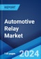 Automotive Relay Market Report by Product, Application, Vehicle Type, and Region 2024-2032 - Product Image