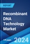 Recombinant DNA Technology Market Report by Product, Component, Application, End User, and Region 2024-2032 - Product Thumbnail Image