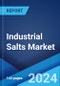 Industrial Salts Market Report by Source, Product, Application, and Region 2024-2032 - Product Thumbnail Image