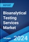 Bioanalytical Testing Services Market Report by Molecule Type, Test Type, Workflow, and Region 2024-2032 - Product Thumbnail Image