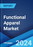 Functional Apparel Market Report by Product Type, Application, Distribution Channel, and Region 2024-2032- Product Image