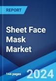 Sheet Face Mask Market Report by Product Type, Price Point, Distribution Channel, and Region 2024-2032- Product Image