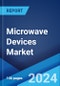 Microwave Devices Market Report by Product Type, Frequency, Application, and Region 2024-2032 - Product Image