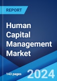 Human Capital Management Market Report by Component, Deployment Type, Industry Verticals, and Region 2024-2032- Product Image