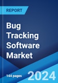 Bug Tracking Software Market Report by Type, Deployment, Organization Size, Industry Vertical, and Region 2024-2032- Product Image