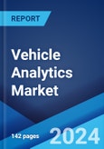 Vehicle Analytics Market Report by Component, Deployment Mode, Application, End User (Original Equipment Manufacturers, Insurers, Automotive Dealers, Regulatory Bodies, Fleet Owners), and Region 2024-2032- Product Image