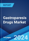 Gastroparesis Drugs Market Report by Disease Type, Drug Class, Distribution Channel, and Region 2024-2032- Product Image