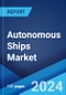 Autonomous Ships Market Report by Component, Level of Autonomy, Fuel Type (Carbon Neutral Fuel, Liquefied Natural Gas, Electric Batteries, Heavy Fuel Oil), Installation, Ship Type, and Region 2024-2032 - Product Thumbnail Image