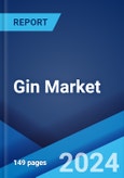 Gin Market Report by Type, Price Point, Distribution Channel, and Region 2024-2032- Product Image