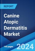 Canine Atopic Dermatitis Market Report by Drug Class Type, Route of Administration, Distribution Channel, and Region 2024-2032- Product Image