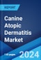 Canine Atopic Dermatitis Market Report by Drug Class Type, Route of Administration, Distribution Channel, and Region 2024-2032 - Product Thumbnail Image