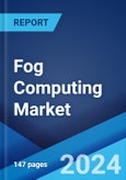 Fog Computing Market Report by Component, Deployment Models, Application, and Region 2024-2032- Product Image