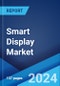 Smart Display Market Report by Type, Display Size, Resolution, End User, and Region 2024-2032 - Product Thumbnail Image