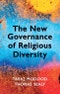 The New Governance of Religious Diversity. Edition No. 1 - Product Thumbnail Image