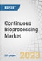 Continuous Bioprocessing Market by Product (Chromatography, Filtration, Bioreactor, Media), Process (Upstream, Downstream), Scale of Operation (Commercial, Clinical), Application (mAbs, Vaccines, Cell & Gene Therapy), End-user, and Region - Forecast to 2028 - Product Image