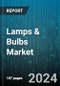 Lamps & Bulbs Market by Product, Light Color Temperature, Shape, End-Use - Global Forecast 2025-2030 - Product Thumbnail Image