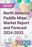 North America Paddle Mixer Market Report and Forecast 2024-2032- Product Image