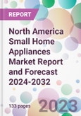 North America Small Home Appliances Market Report and Forecast 2024-2032- Product Image