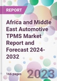 Africa and Middle East Automotive TPMS Market Report and Forecast 2024-2032- Product Image