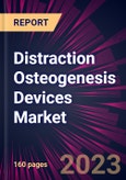 Distraction Osteogenesis Devices Market 2024-2028- Product Image