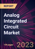 Analog Integrated Circuit Market 2024-2028- Product Image