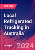 Local Refrigerated Trucking in Australia - Industry Market Research Report- Product Image