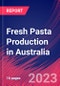 Fresh Pasta Production in Australia - Industry Market Research Report - Product Thumbnail Image