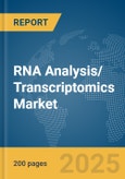 RNA Analysis/ Transcriptomics Market Report 2025- Product Image