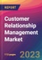 Customer Relationship Management Market Size, Market Share, Application Analysis, Regional Outlook, Growth Trends, Key Players, Competitive Strategies and Forecasts, 2023 to 2031 - Product Thumbnail Image