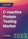 C-reactive Protein Testing Market Size, Market Share, Application Analysis, Regional Outlook, Growth Trends, Key Players, Competitive Strategies and Forecasts, 2023 to 2031- Product Image