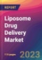 Liposome Drug Delivery Market Size, Market Share, Application Analysis, Regional Outlook, Growth Trends, Key Players, Competitive Strategies and Forecasts, 2023 to 2031 - Product Thumbnail Image