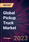 Global Pickup Truck Market 2024-2028 - Product Thumbnail Image