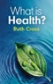 What is Health?. Edition No. 1 - Product Thumbnail Image