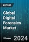 Global Digital Forensics Market by Type (Cloud Forensics, Mobile Device Forensics, Network Forensics), Component (Hardware, Services, Software), Deployment, Application, Vertical - Forecast 2024-2030 - Product Thumbnail Image