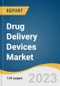 Drug Delivery Devices Market Size, Share & Trends Analysis Report by Application (Oncology, Infectious Diseases), Route Of Administration (Oral, Transdermal, Injectable), End-use, Region, and Segment Forecasts, 2024-2030 - Product Thumbnail Image