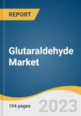 Glutaraldehyde Market Size, Share & Trends Analysis Report by Product (Glutaraldehyde 25%, Glutaraldehyde 50%), Application (Disinfection & Sterilization, Pesticide, Electron & Light Microscopy), Region, and Segment Forecasts, 2024-2030- Product Image