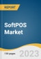 SoftPOS Market Size, Share & Trends Analysis Report by Enterprise Size (Micro & Small Business, Medium & Large Business), Operating System (Android, iOS), End-use, Region, and Segment Forecasts, 2023-2030 - Product Thumbnail Image