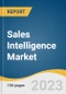 Sales Intelligence Market Size, Share & Trends Analysis Report by Offering (Software, Service), Application (Data Management, Lead Management), Deployment Mode (Cloud, On-Premises), Organization Size, Vertical, Region, and Segment Forecasts, 2023-2030 - Product Image