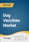 Dog Vaccines Market Size, Share & Trends Analysis Report By Vaccine Type, By Disease Type, By Route Of Administration, By Duration Of Immunity, By Component, By Region, And Segment Forecasts, 2025 - 2030 - Product Thumbnail Image