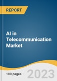 AI in Telecommunication Market Size, Share & Trends Analysis Report by Application (Network Security, Network Optimization, Customer Analytics, Virtual Assistance, Self-Diagnostics), Region, and Segment Forecasts, 2023-2030- Product Image