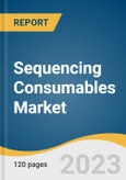 Sequencing Consumables Market Size, Share & Trends Analysis Report by Product (Kits, Reagents, Accessories), Platform (1st Generation, 2nd Generation, 3rd Generation) by Application, End-use, Region, and Segment Forecasts, 2024-2030- Product Image